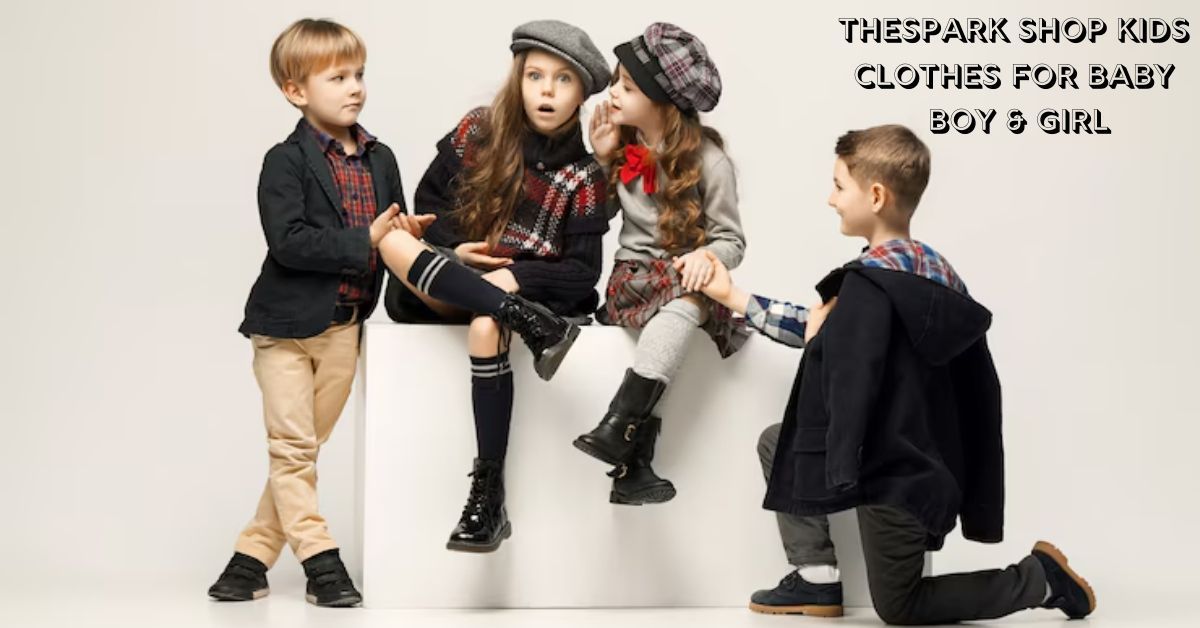 thespark shop kids clothes for baby boy & girl