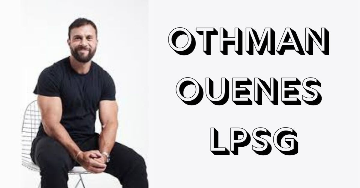 othman ouenes lpsg