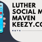 luther social media maven keezy.co