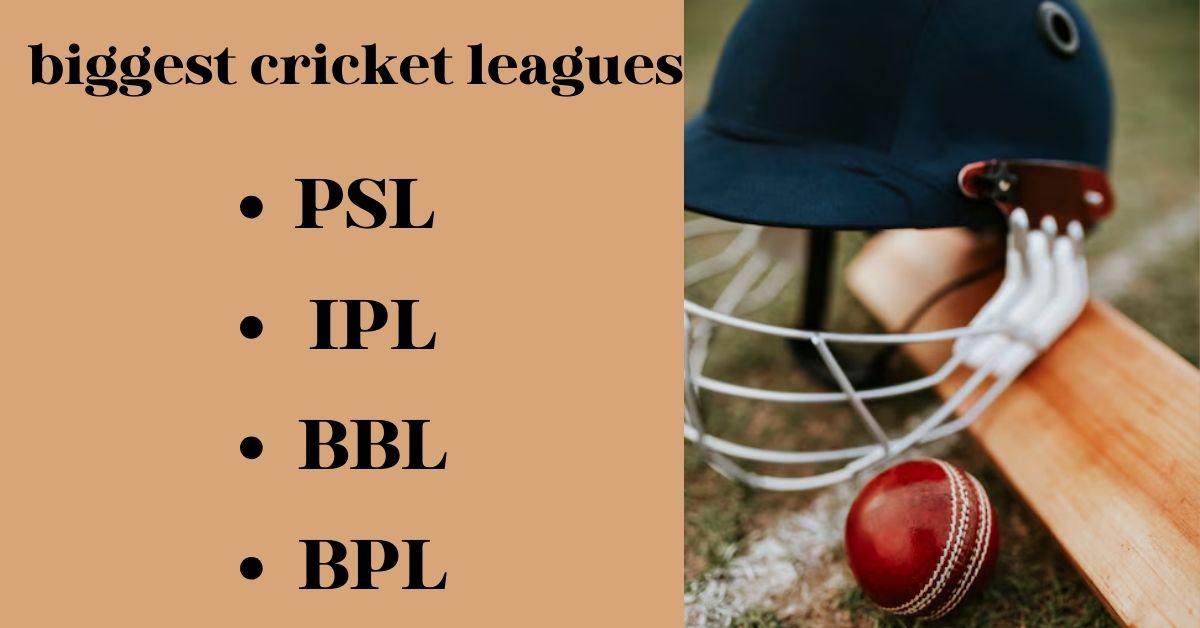 biggest cricket leagues