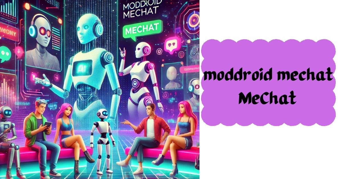 moddroid mechat