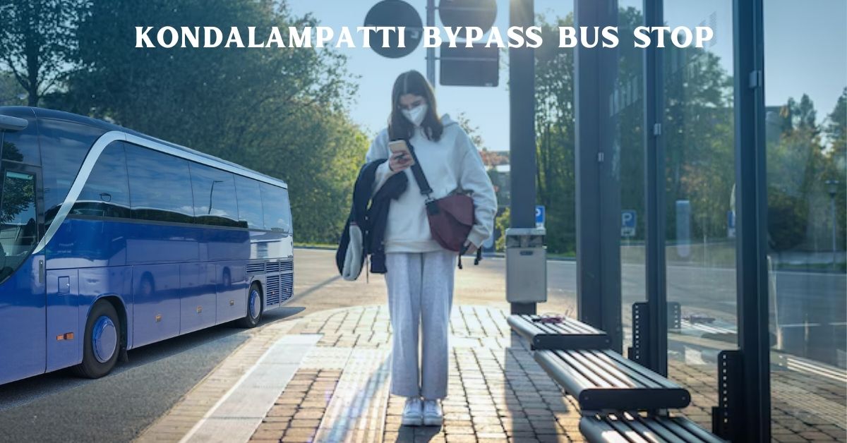 kondalampatti bypass bus stop